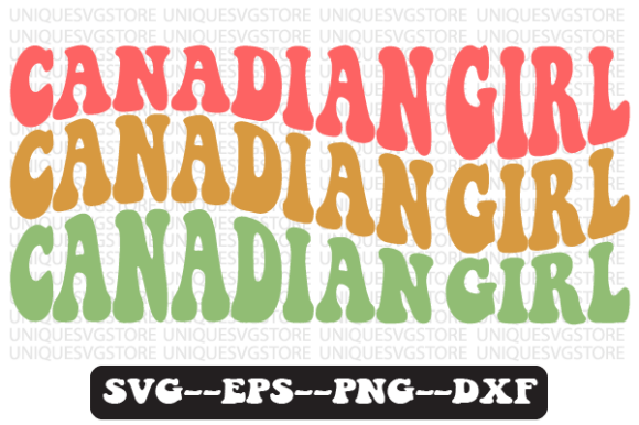 Canadian Girl Quote Retro Svg Design for Graphics and Crafts