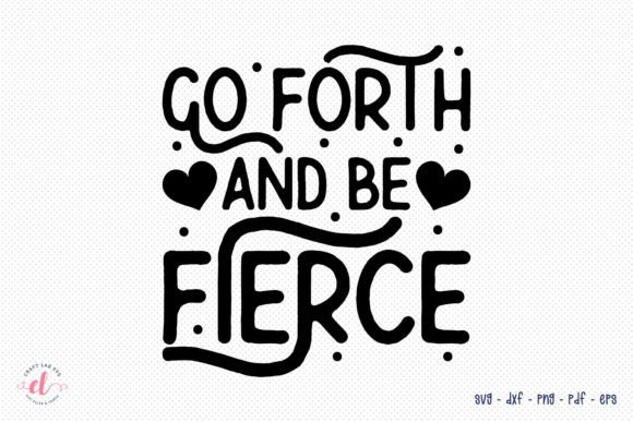 Go Forth and Be Fierce: A Graphics and Crafts Review for Local Brands