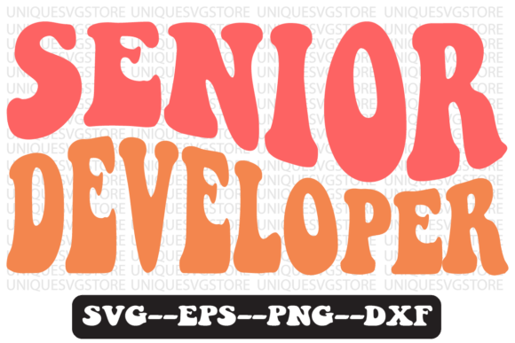 Senior Developer Quote Retro Svg Design for Crafts and Graphics