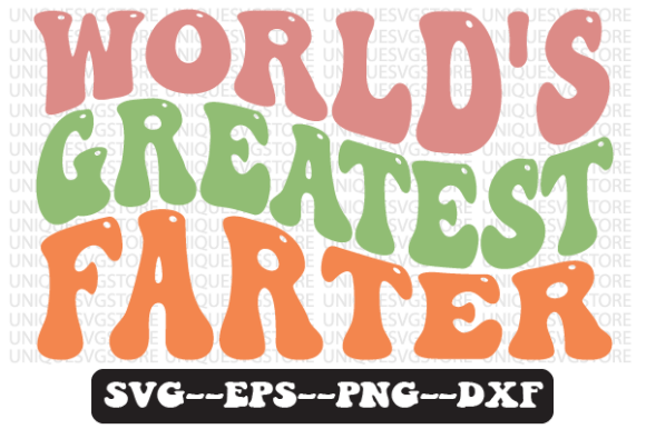 World s Greatest Farter Retro Svg Design for Graphics and Crafts