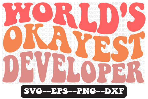World's Okayest Developer Svg Design for Graphics and Crafts